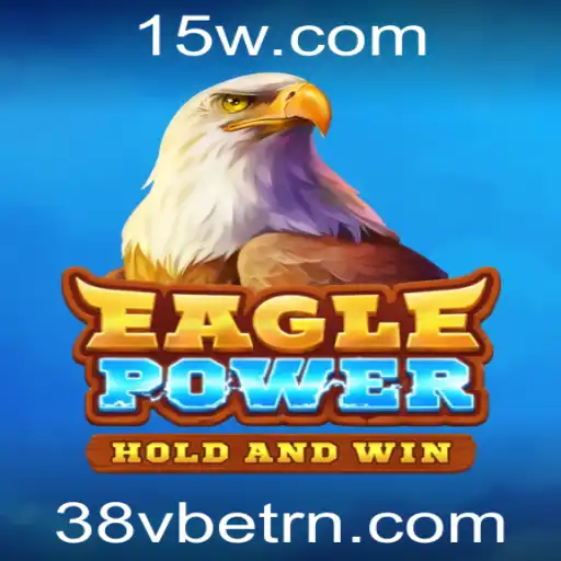 EaglePower: Uma Jornada Empolgante no Mundo de Apostas 38Vbet